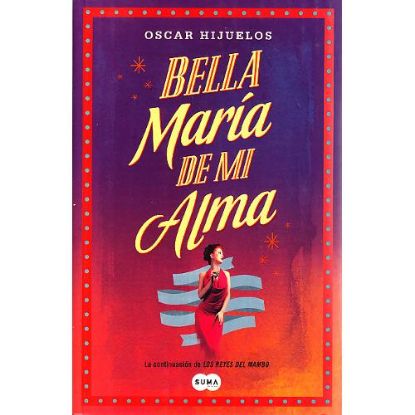 Picture of Bella Maria de mi Alma.
