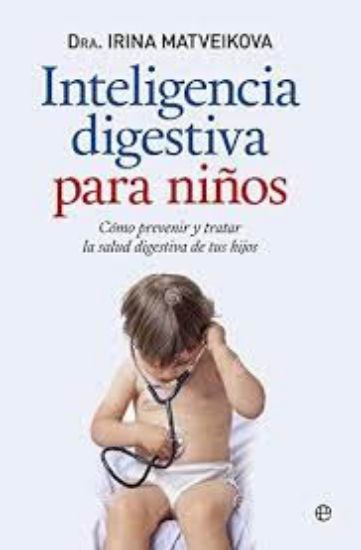 Picture of Inteligencia digestiva para niños. Cómo prevenir y tratar la salud digestiva de tus hijos