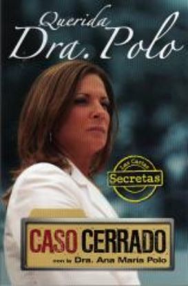 Picture of Querida Dra. Polo: Las cartas secretas de 'Caso Cerrado'                                                                        