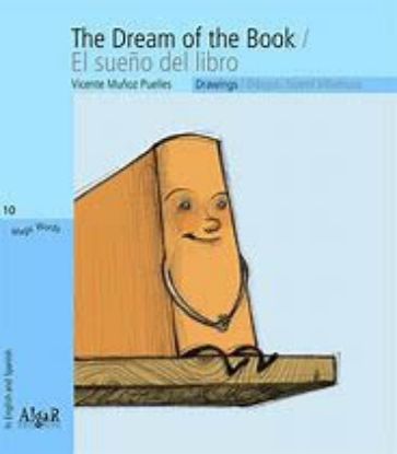 Picture of El sueño del libro/The dream of the book. Libro bilingüe/Bilingual book