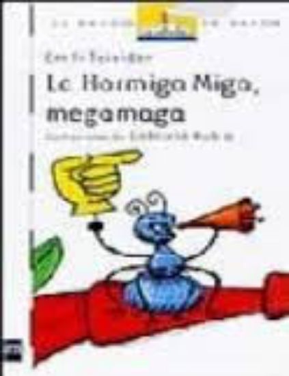 Picture of LA HORMIGA MIGA, MEGAMAGA ("BARCO V
