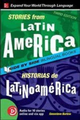 Picture of Stories from Latin America/ Historias de Latino América. Side by Side Bilingual Books