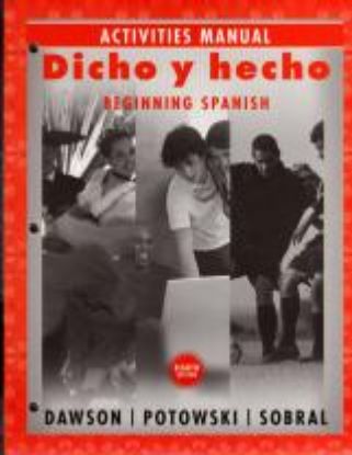 Picture of Dicho y hecho, Activities Manual: Beginning Spanish                                                                             