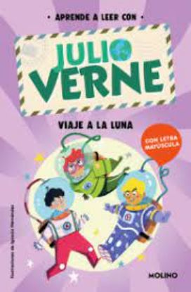 Picture of Aprende a leer con Julio Verne. Viaje a la luna